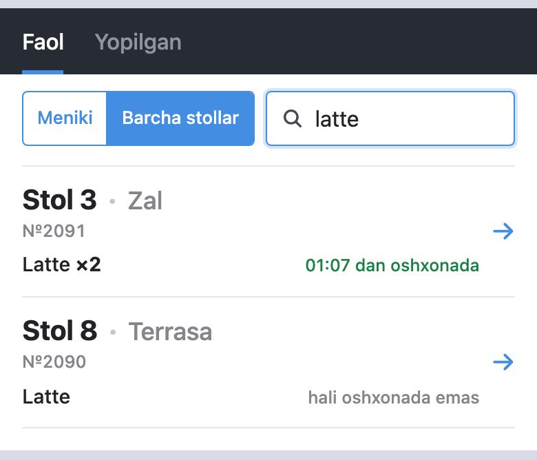 «latte» soʻrovi bilan «Stolni topish»: «Barcha stollar» yoqilgan, ikkita buyurtma — «Stol 3 · Zal, №2091, Latte ×2, … dan oshxonada» va «Stol 8 · Terrasa, №2090, Latte, hali oshxonada emas»