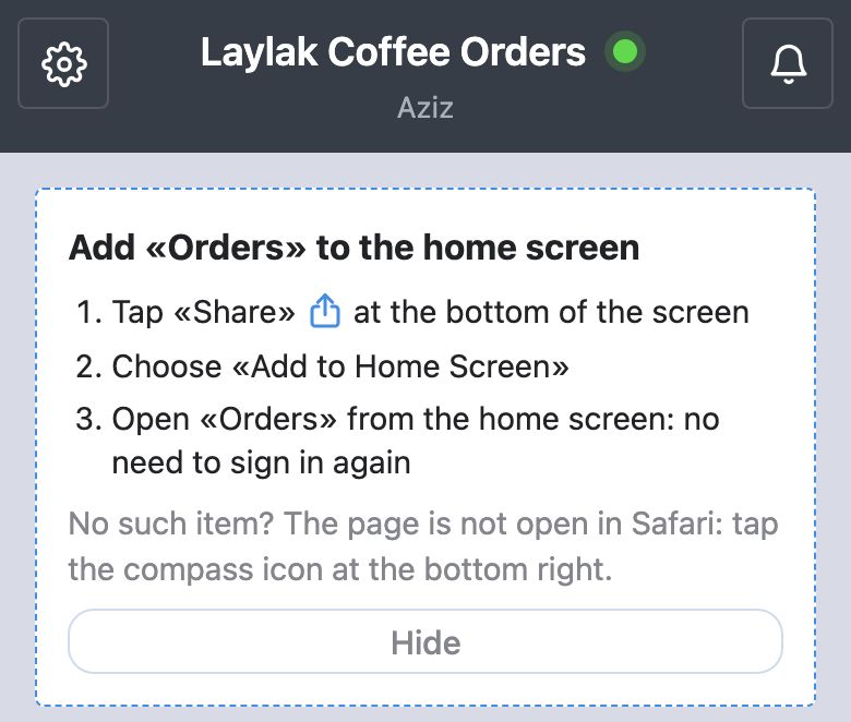 «Laylak Coffee Orders» in Safari on an iPhone after the QR sign-in: the card «Add «Orders» to the home screen» with three steps and a «Hide» button