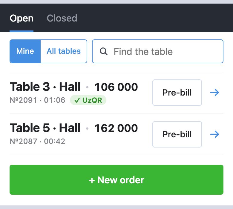 The orders card: the «Open» and «Closed» tabs, the «Mine» / «All tables» switch and the «Find the table» field, the orders «Table 3 · 106 000» marked «✓ UzQR» and «Table 5 · 162 000», each with a «Pre-bill» button, and «+ New order» at the bottom